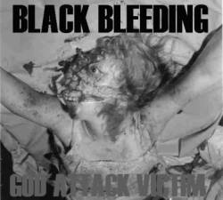 Black Bleeding : God Attack Victim